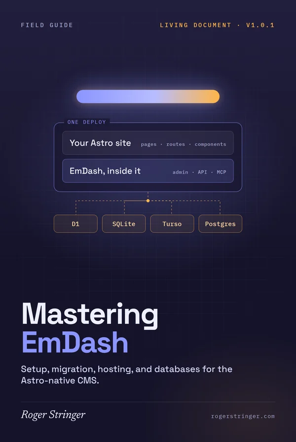 Mastering EmDash: Setup, Migration, Hosting, and Databases for the Astro-Native CMS
