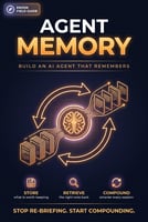 Agent Memory: A Field Guide